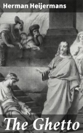 Heijermans |  The Ghetto | eBook | Sack Fachmedien