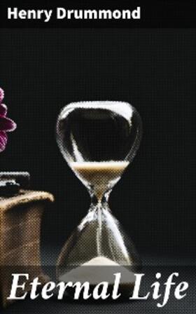 Drummond |  Eternal Life | eBook | Sack Fachmedien