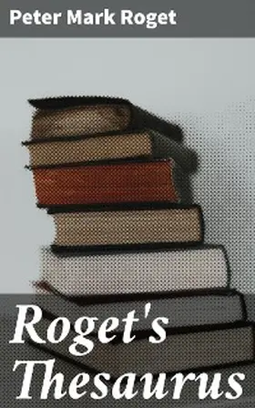 Roget |  Roget's Thesaurus | eBook | Sack Fachmedien