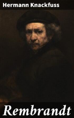 Knackfuss |  Rembrandt | eBook | Sack Fachmedien
