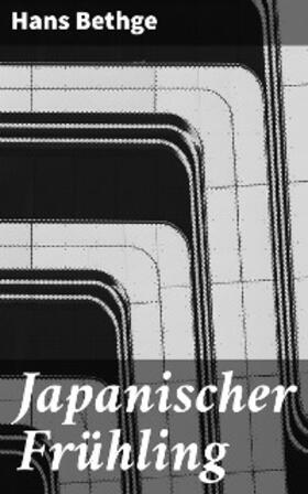 Bethge | Japanischer Frühling | E-Book | www.sack.de