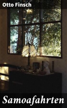 Finsch |  Samoafahrten | eBook | Sack Fachmedien