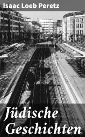Peretz |  Jüdische Geschichten | eBook | Sack Fachmedien