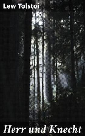 Tolstoi | Herr und Knecht | E-Book | www.sack.de