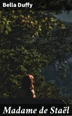 Duffy |  Madame de Staël | eBook | Sack Fachmedien
