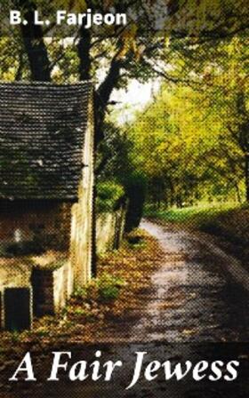 Farjeon |  A Fair Jewess | eBook | Sack Fachmedien