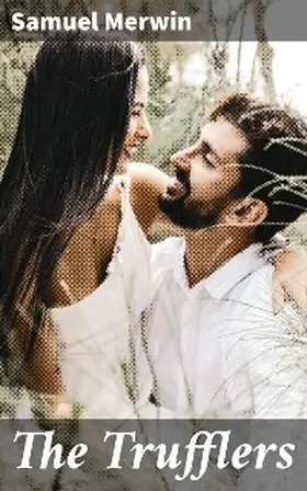 Merwin |  The Trufflers | eBook | Sack Fachmedien