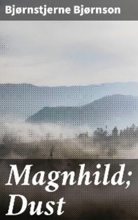 Bjørnson |  Magnhild; Dust | eBook | Sack Fachmedien