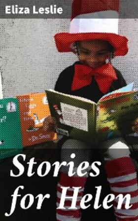 Leslie |  Stories for Helen | eBook | Sack Fachmedien