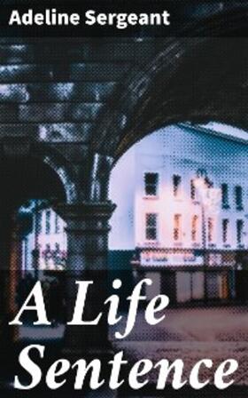 Sergeant |  A Life Sentence | eBook | Sack Fachmedien