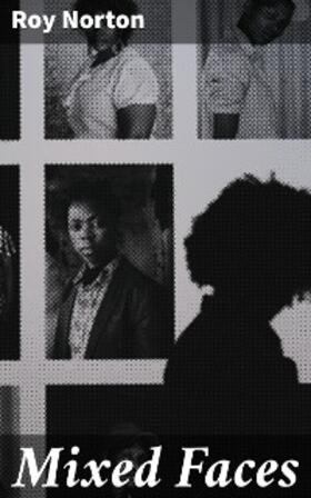 Norton |  Mixed Faces | eBook | Sack Fachmedien