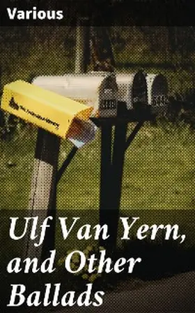 Wise |  Ulf Van Yern, and Other Ballads | eBook | Sack Fachmedien