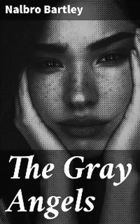 Bartley |  The Gray Angels | eBook | Sack Fachmedien