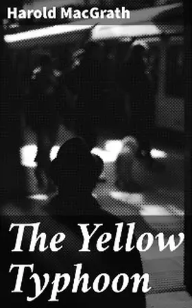 Macgrath |  The Yellow Typhoon | eBook | Sack Fachmedien