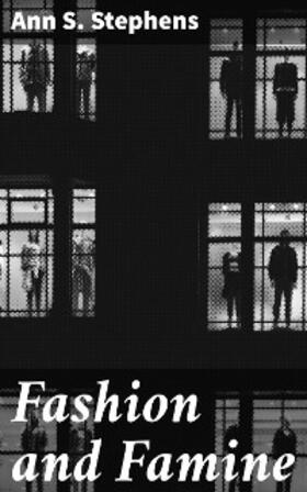 Stephens |  Fashion and Famine | eBook | Sack Fachmedien