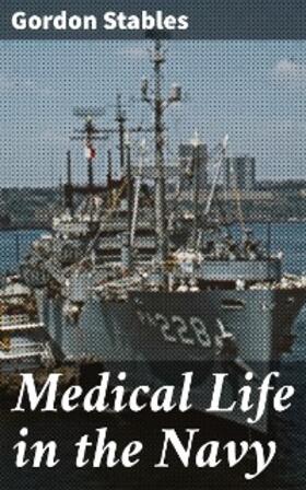 Stables |  Medical Life in the Navy | eBook | Sack Fachmedien