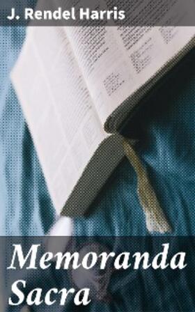 Harris |  Memoranda Sacra | eBook | Sack Fachmedien