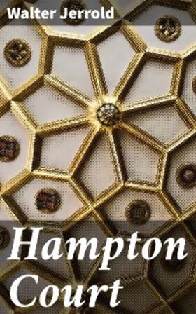 Jerrold |  Hampton Court | eBook | Sack Fachmedien