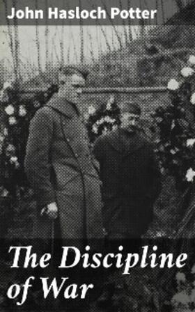 Potter |  The Discipline of War | eBook | Sack Fachmedien