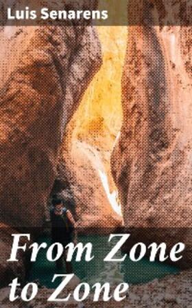 Senarens |  From Zone to Zone | eBook | Sack Fachmedien