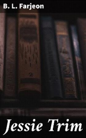 Farjeon |  Jessie Trim | eBook | Sack Fachmedien
