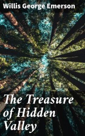 Emerson |  The Treasure of Hidden Valley | eBook | Sack Fachmedien