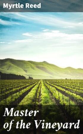 Reed |  Master of the Vineyard | eBook | Sack Fachmedien