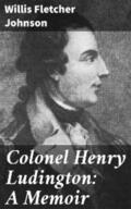 Johnson |  Colonel Henry Ludington: A Memoir | eBook | Sack Fachmedien