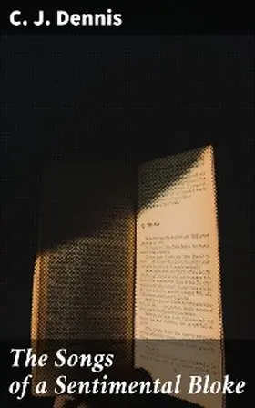 Dennis |  The Songs of a Sentimental Bloke | eBook | Sack Fachmedien