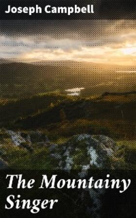 Campbell |  The Mountainy Singer | eBook | Sack Fachmedien