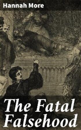 More |  The Fatal Falsehood | eBook | Sack Fachmedien