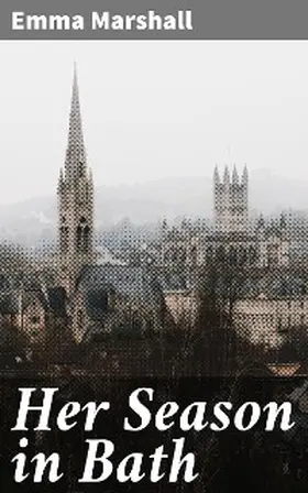 Marshall |  Her Season in Bath | eBook | Sack Fachmedien
