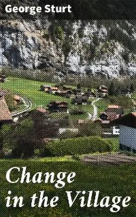 Sturt |  Change in the Village | eBook | Sack Fachmedien