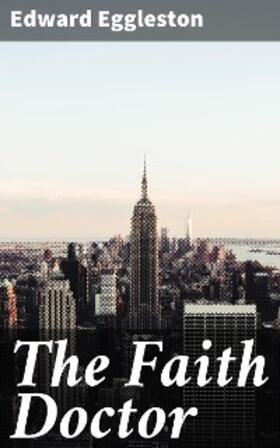 Eggleston | The Faith Doctor | E-Book | www.sack.de