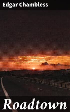 Chambless |  Roadtown | eBook | Sack Fachmedien