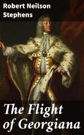 Stephens |  The Flight of Georgiana | eBook | Sack Fachmedien