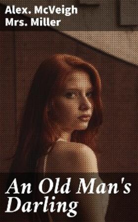 Miller |  An Old Man's Darling | eBook | Sack Fachmedien