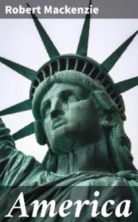 Mackenzie |  America | eBook | Sack Fachmedien