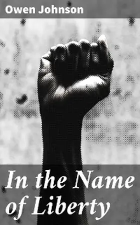 Johnson |  In the Name of Liberty | eBook | Sack Fachmedien