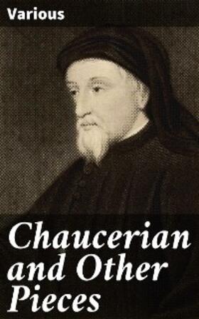 Skeat |  Chaucerian and Other Pieces | eBook | Sack Fachmedien