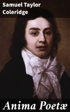 Coleridge |  Anima Poetæ | eBook | Sack Fachmedien