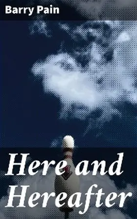 Pain |  Here and Hereafter | eBook | Sack Fachmedien