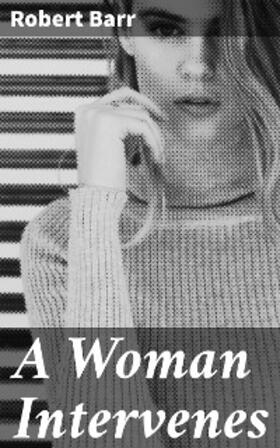 Barr |  A Woman Intervenes | eBook | Sack Fachmedien