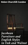 Candee |  Jacobean Furniture and English Styles in Oak and Walnut | eBook | Sack Fachmedien