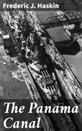 Haskin |  The Panama Canal | eBook | Sack Fachmedien