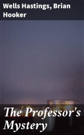 Hastings / Hooker |  The Professor's Mystery | eBook | Sack Fachmedien