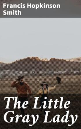 Smith |  The Little Gray Lady | eBook | Sack Fachmedien