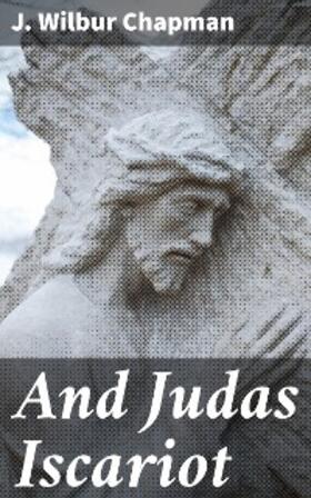Chapman |  And Judas Iscariot | eBook | Sack Fachmedien