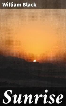 Black |  Sunrise | eBook | Sack Fachmedien