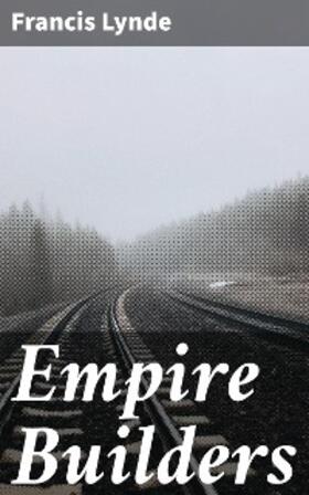 Lynde |  Empire Builders | eBook | Sack Fachmedien